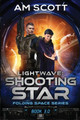 Lightwave: Shooting Star Am Scott 9781963119107