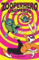 Zooperhero Universe: Hearts or Minds Gregg Schigiel 9780990521884