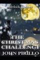 Sherlock Holmes the Christmas Challenge John Pirillo 9798277630198