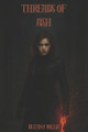 Threads of Ash Destiny Willis 9798262403202