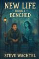 Benched Steve Wachtel 9798349568060