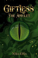 Giftless: The Amulet Niko Ellis 9798999946812