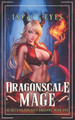 Dragonscale Mage Isaac Keyes 9798277005453