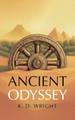 Ancient Odyssey K D Wright 9781834189451