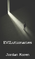 EVILutionaries Jordan Koren 9781998938261