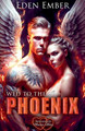 Wed to the Phoenix Eden Ember 9798232593193