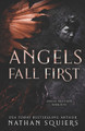 Angels Fall First: Angels Fall First Book 5 Nathan Squiers 9798296474520