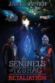 Sentinels of Tzurac: Retaliation James Raven (University of Cambridge) 9780987124340