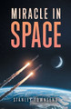 Miracle in Space Stanley Townsend 9798893919592