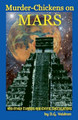 Murder Chickens on Mars D G Valdron 9781998453399
