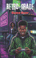 Retro-Grade: Game Over Janae Taylor 9798275944549