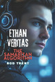 Ethan Veritas: The Samaritan Algorithm Rod Trent 9798277569474