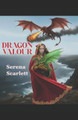Dragon Valour Serena Scarlett 9780645638653