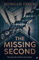 The Missing Second Morgan Finch 9798233888038