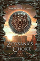 Zoysana's Choice by Gordon a Long
