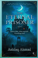 The Eternal Prisoner Ashfaq Ahmad 9788199536975
