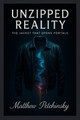 Unzipped Reality: The Jacket That Opens Portals Matthew Petchinsky 9798295486951