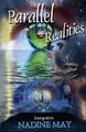 Parallel Realities Nadine May 9798232719920