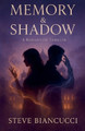 Memory & Shadow Steve Biancucci 9798232824730