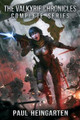 The Valkyrie Chronicles Complete Series Paul Heingarten 9780997262650
