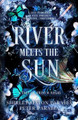 River Meets the Sun Shirley Siaton 9781961052437