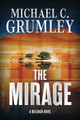 The Mirage Michael C Grumley 9798270998875