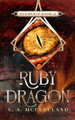 The Ruby Dragon: Elements S a McClelland 9798323708949