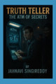 Truth Teller: The ATM of Secrets Jahnavi Singireddy 9798274808170