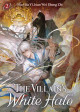 The Villain's White Halo (Novel) Vol. 2 Hao Da Yi Juan Wei Sheng Zhi 9798895611173