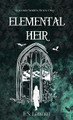 Elemental Heir E S Lannin 9781919367613
