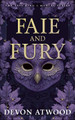 Faie and Fury Devon Atwood 9781036713201