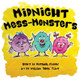 Midnight Mess Monsters! Mitchel Reeder 9781645383574