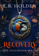 Recovery L B Holden 9781923386365