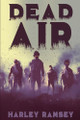 Dead Air Harley Ramsey 9781304333469
