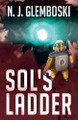 Sol's Ladder N J Glemboski 9798230156130