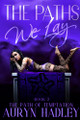 The Paths We Lay Auryn Hadley 9798349302053