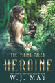Heroine W J May 9798227484086