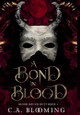 A Bond in Blood C a Blooming 9781964087108