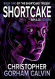 Shortcake Impulse Reborn Christopher Gorham Calvin 9781967412068