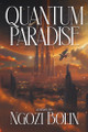 The Quantum Paradise Ngozi Bolin 9781967733699