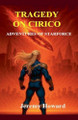 Tragedy on Cirico Jeremy Howard 9798233855016
