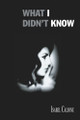 What I Didn't Know Isabel Calione 9781506555492
