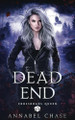 Dead End Annabel Chase 9798307343012