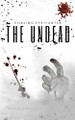 Chasing the Hunter: The Undead Kaila Gregory 9798320378152