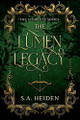 The Lumen Legacy S a Heiden 9798988270973