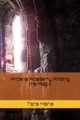 Arcana Academy: Finding the Magic Tara Marie 9798316924516