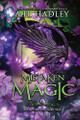 Mistaken Magic A H Hadley 9798349293276