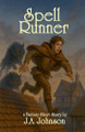 Spell Runner J a Johnson 9798232502973