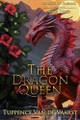 The Dragon Queen Tuppence Van de Vaarst 9781645543565