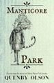Manticore Park Quenby Olson 9798279214921
